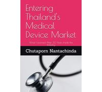 Entering Thailand's Medical Device Market: What I Learned After 30 Years Inside the Industry