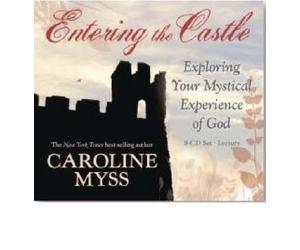 [ENTERING THE CASTLE: EXPLORING YOUR MYSTICAL EXPERIENCE OF GOD - GREENLIGHT ]by(Myss, Caroline )[Compact Disc]