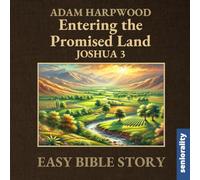 Entering the Promised Land: Easy Bible Story in Extra Large Print for Stroke Rehabilitation, Alzheimer's or Dementia Patients (Bible Stories for Seniors)