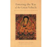 Entering the Way of the Great Vehicle Dzogchen as the Culmination of the Mahayana