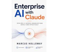 Enterprise AI with Claude: Scaling AI Across Organizations Safely and Effectively