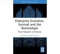 Enterprise Evolution, Survival and the Businesstype : From Research to Practice