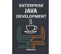 Enterprise Java Development: Spring (Boot, MVC, Security), Microservices, Cloud, and Databases (SQL/NoSQL): 3 (Master Java: From Fundamentals to Enterprise)