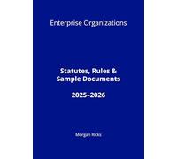Enterprise Organizations: Statutes and Rules 2025-2026