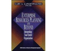 Enterprise Resources Planning and Beyond: Integrating Your Entire Organization (Resource Management)