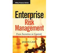 Enterprise Risk Management – From Incentives to Controls – Wiley Finance