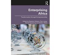 Enterprising Africa: Transformation through Entrepreneurship