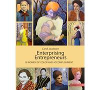 Enterprising Entreprenuers: Women of Color and Accomplishment
