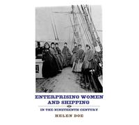 Enterprising Women and Shipping in the Nineteenth Century