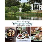 Entertaining at Hamilton Russell Vineyards: A Year on a Cape Wine Estate