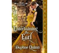 Entertaining the Earl: Regency Historical Romance (Vows in Vauxhall Gardens)