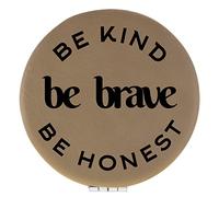 Enthoozies Be Kind Be Brave Be Honest Light Brown Laser Engraved Leatherette Compact Mirror - Stylish and Practical Portable Makeup Mirror - 2.5 Inch Diameter