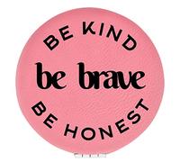 Enthoozies Be Kind Be Brave Be Honest Pink Laser Engraved Leatherette Compact Mirror - Stylish and Practical Portable Makeup Mirror - 2.5 Inch Diameter