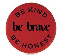 Enthoozies Be Kind Be Brave Be Honest Red Laser Engraved Leatherette Compact Mirror - Stylish and Practical Portable Makeup Mirror - 2.5 Inch Diameter