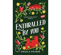 Enthralled By You: A Quirky Vampire Romance: 2 (Fanged and Flirty)