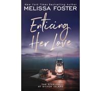 Enticing Her Love: Sutton Steele (Special Edition): 6 (The Steeles at Silver Island Special Editions)