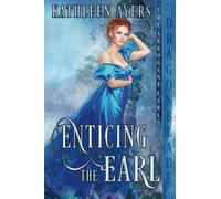 Enticing the Earl (The Arrogant Earls)