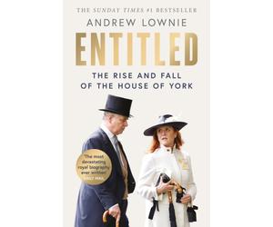 Entitled : The Rise and Fall of the House of York