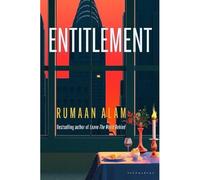 Entitlement: The Exhilarating New Novel from the Author - NEW Rumaan Alam 2024