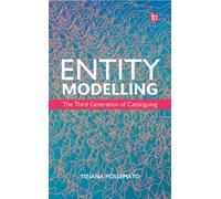 Entity Modelling : The Third Generation of Cataloguing