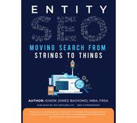Entity SEO: Moving from Strings to Things