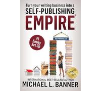 Entity Set Up: Why and How Authors Need to Create a Business Entity Now (Self-Publishing Empire)