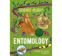 Entomology (Science-ology!)