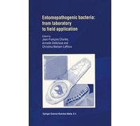 Entomopathogenic Bacteria: From Laboratory to Field Application
