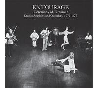 Entourage - Ceremony of Dreams:Studio Sessions & Outtakes, 1972-77 [VINYL]