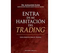 Entra En Mi Habitación del Trading: Una guia completa para el trading