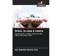 Entra, la casa è nostra: São João del-Rei: un flâneur sulle tracce della salute e della pulizia urbana