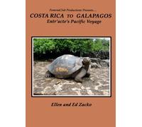 Entr'acte's Pacific Voyage/Costa Rica to Galapagos