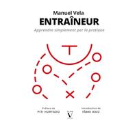 ENTRAÎNEUR: Apprendre simplement par la pratique
