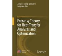 Entransy Theory for Heat Transfer Analyses and Optimization