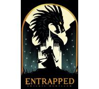 Entrapped: Book one in the Aramore Chronicle's series