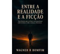 ENTRE A REALIDADE E A FICÇÃO: Uma história que vai fazer você questionar onde termina a vida e começa a literatura