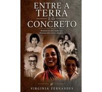 Entre a Terra e o Concreto: Uma história de raízes, recomeços e tudo o que a vida ensinou