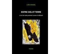 Entre ciel et terre: Là où les mots prennent racine et s'élèvent.