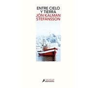Entre Cielo y Tierra: 1 (Salamandra Narrativa)