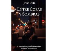 Entre Copas Y Sombras