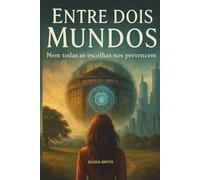 Entre Dois Mundos: Quando o passado e o presente se cruzam em um só destino.