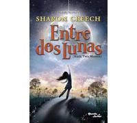 Entre DOS Lunas / Walk Two Moons