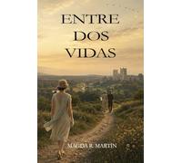 Entre Dos Vidas