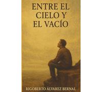 Entre el cielo y el vacío