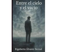 Entre el cielo y el vacío