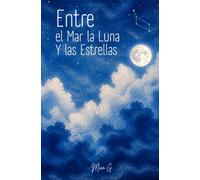 Entre el Mar, la Luna y las Estrellas