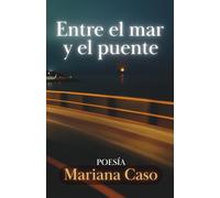 Entre el mar y el puente