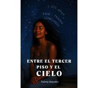 Entre el tercer piso y el cielo