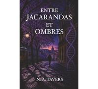 ENTRE JACARANDAS ET OMBRES