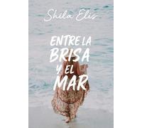 Entre la Brisa y el Mar